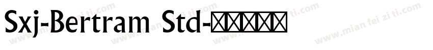 Sxj-Bertram Std字体转换